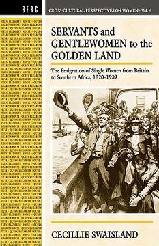 portada servants and gentlewomen to the golden land (en Inglés)
