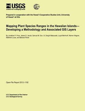 portada Mapping Plant Species Ranges in the Hawaiian Islands? Developing a Methodology and Associated GIS Layers (en Inglés)