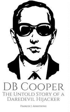 portada DB Cooper: The Untold Story of a Daredevil Hijacker (en Inglés)