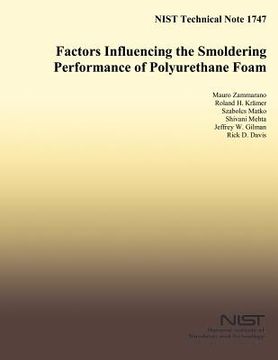 portada NIST Technical Note 1747 Factors Influencing the Smoldering Performance of Polyurethane Foam (in English)