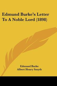 portada edmund burke's letter to a noble lord (1898) (en Inglés)