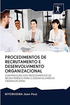 portada Procedimentos de Recrutamento e Desenvolvimento Organizacional: Contribuição dos Procedimentos de Recrutamento Para o Desenvolvimento Organizacional
