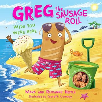 portada Greg the Sausage Roll: Wish you Were Here: A Ladbaby Book