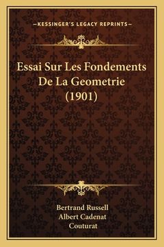 portada Essai Sur Les Fondements De La Geometrie (1901) (en Francés)