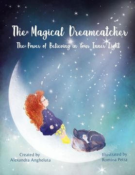 portada The Magical Dreamcatcher: The Power of Believing in Your Inner Light (en Inglés)