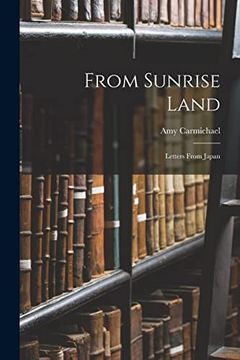 portada From Sunrise Land: Letters From Japan (en Inglés)