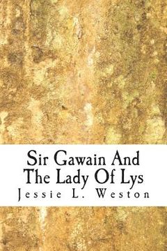 portada Sir Gawain And The Lady Of Lys (en Inglés)