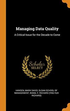 portada Managing Data Quality: A Critical Issue for the Decade to Come (in English)
