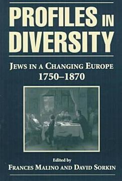 portada profiles in diversity: jews in a changing europe, 1750-1870 (en Inglés)