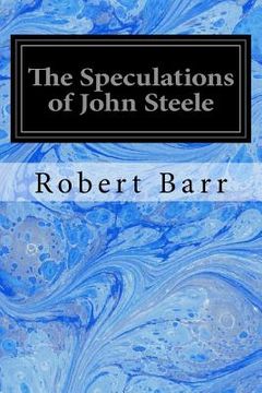 portada The Speculations of John Steele (en Inglés)