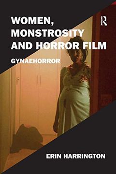 portada Women, Monstrosity and Horror Film: Gynaehorror (Film Philosophy at the Margins) (en Inglés)