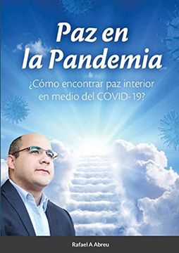 portada Paz en la Pandemia:  Cómo Encontrar paz Interior en Medio del Covid-19?