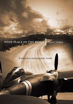 portada Wide Place in the Road: A Great Generation Love Story (en Inglés)