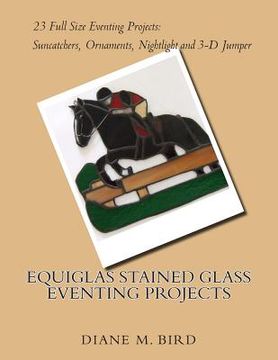 portada EQUIGLAS Stained Glass Eventing Projects (en Inglés)