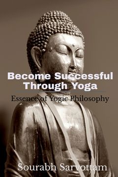 portada Become Successful Through Yoga