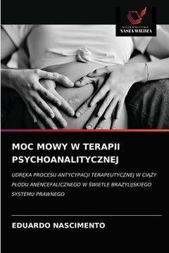 portada Moc Mowy W Terapii Psychoanalitycznej (en Polaco)