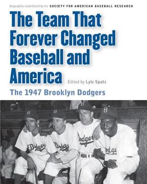 portada the team that forever changed baseball and america (in English)