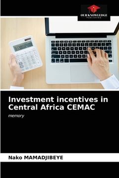 portada Investment incentives in Central Africa CEMAC (in English)