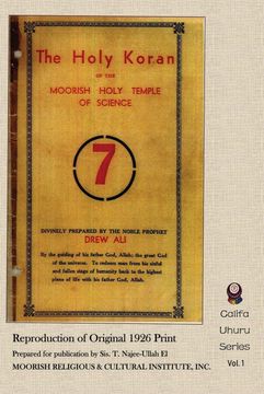 portada The Holy Koran of the Moorish Holy Temple of Science: Reproduction of Original 1926 Print (Califa Uhuru) 