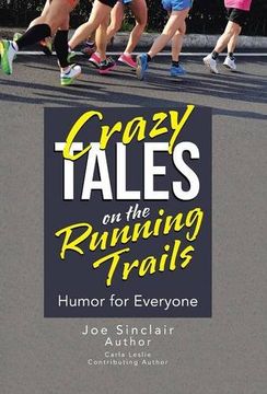 portada Crazy Tales on the Running Trails: Humor for Everyone (en Inglés)
