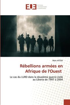 portada Rébellions armées en Afrique de l'Ouest