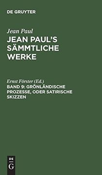portada Grönländische Prozesse, Oder Satirische Skizzen: Aus: Sämmtliche Werke Jean Paul's Sämmtliche Werke 