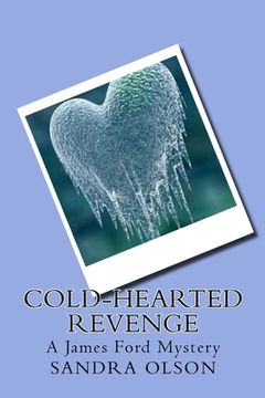 portada Cold-Hearted Revenge: A James Ford Mystery (en Inglés)