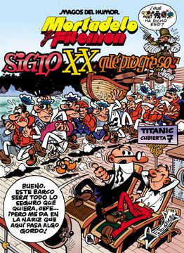 portada Mortadelo y Filemón. El siglo XX, ¡qué progreso! (Magos del Humor 81) (in Spanish)