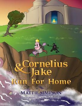 portada Cornelius and Jake Run for Home (en Inglés)