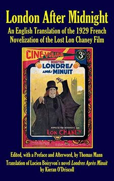 portada London After Midnight: An English Translation of the 1929 French Novelization of the Lost lon Chaney Film (Hardback) (in English)