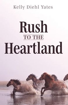 portada Rush to the Heartland (en Inglés)