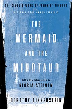 portada The Mermaid and the Minotaur: The Classic Work of Feminist Thought