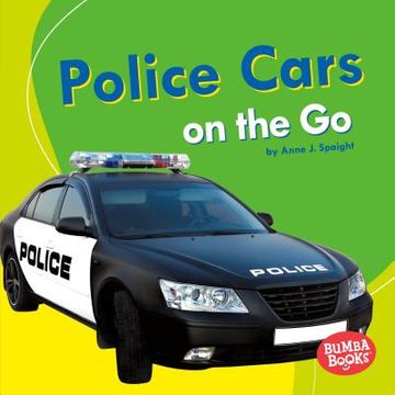 portada Police Cars on the go (Bumba Books â® â Machines That go) (en Inglés)