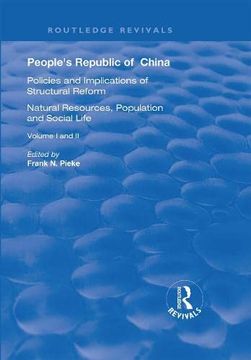 portada People's Republic of China, Volumes I and II: I: Natural Resources, Population and Social Life; II: Policies and Implications of Structural Reform (en Inglés)