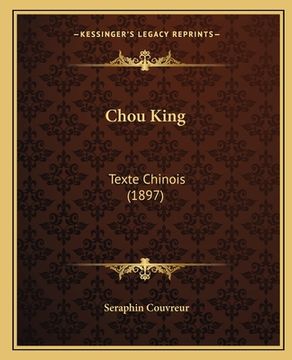 portada Chou King: Texte Chinois (1897) (en Francés)