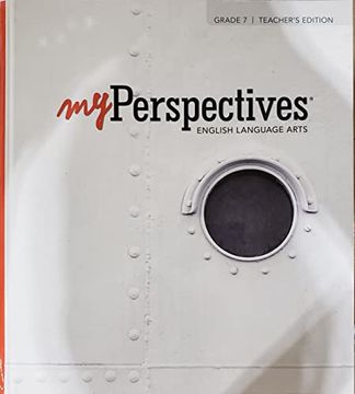 portada My Perspectives, English Language Arts, Grade 7, Teacher's Edition, C. 2022, 9781418371036, 1418371033 (en Inglés)