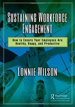 portada Sustaining Workforce Engagement: How to Ensure Your Employees are Healthy, Happy, and Productive 