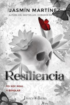 portada RESILIENCIA: Yo soy real y bipolar (Saga Orgullo Blanco) (in Spanish)