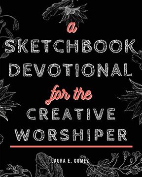 portada A Sketchbook Devotional for the Creative Worshiper (in English)