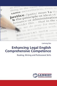 portada Enhancing Legal English Comprehensive Competence (en Inglés)