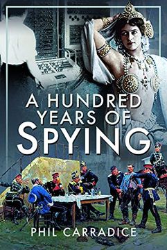 portada A Hundred Years of Spying (in English)