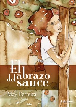 portada El Abrazo del Sauce (in Spanish)