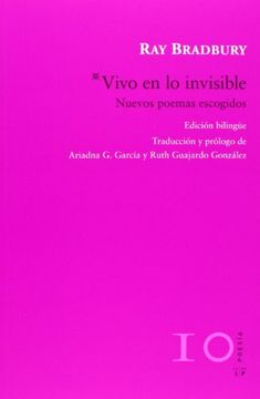 portada Vivo en lo Invisible: Nuevos Poemas Escogidos (in Spanish)