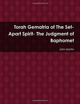 portada Torah Gematria of The Set-Apart Spirit- The Judgment of Baphomet (Hebrew Edition)