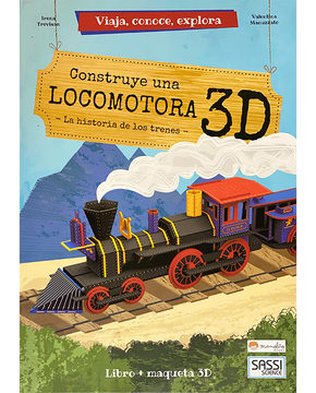 portada Construye una Locomotora 3d (Viaja, Conoce, Explora)
