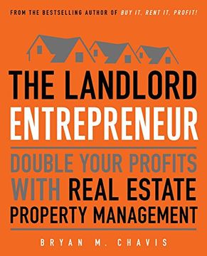 portada The Landlord Entrepreneur: Double Your Profits with Real Estate Property Management