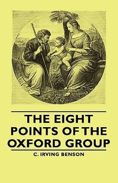 portada the eight points of the oxford group (en Inglés)