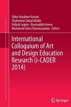 portada International Colloquium of Art and Design Education Research (I-Cader 2014)