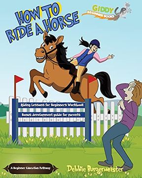 portada How to Ride a Horse: Giddy up Beginner Books (2) (en Inglés)