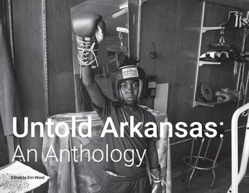 portada Untold Arkansas: An Anthology (en Inglés)